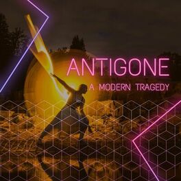 Album cover of Antigone: a Modern Tragedy