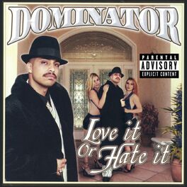Album cover of Love It Or Hate It
