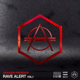 Album cover of HEXAGON presents: Rave Alert