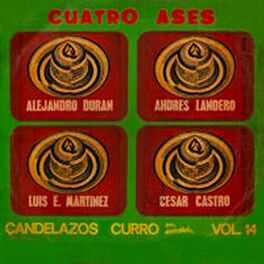Album cover of Cuatro Ases: Candelazos Curro En Acordeón, Vol. 14
