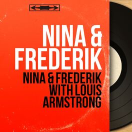 Album cover of Nina & Frederik with Louis Armstrong (Mono Version)