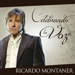 Album cover of Celebrando La Voz De Ricardo Montaner