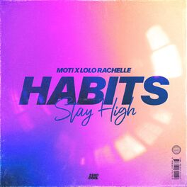 Album cover of Habits (Stay High)
