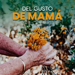 Album cover of Del gusto de mamá