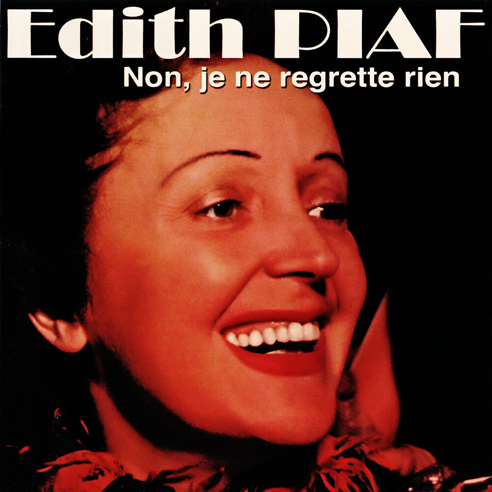 Non je ne regrette rien edith piaf. Edith Piaf non je ne regrette rien. Edith Piaf - non, je ne regrette rien - - фото. 05 - Edit Piaf 'non, je ne regrette rien'' фото. Non je ne regrette rien реклама на первом.