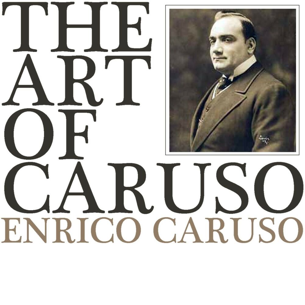 Caruso песня. Фернандо Карузо. Enrico Caruso Энрико Карузо альбомы. О Карузо песня Caruso чем.