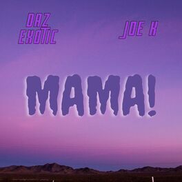 Album cover of Mama! (feat. Joe K) [remix]