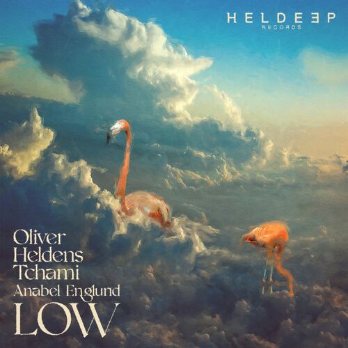 Oliver Heldens - LOW: Listen With Lyrics | Deezer