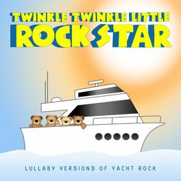 Album cover of Lullaby Versions of Yacht Rock