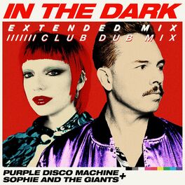 Album cover of In the Dark (Extended Mix & Club Dub Mix)