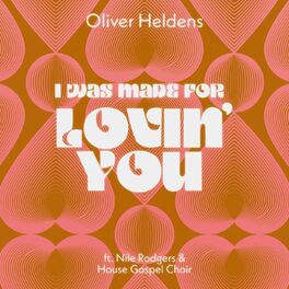 Album cover of I Was Made For Lovin' You (feat. Nile Rodgers & House Gospel Choir)