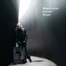Album cover of Balance Presents Hannes Bieger (Unmixed) (Unmixed)