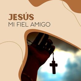 Album cover of Jesús Mi Fiel Amigo