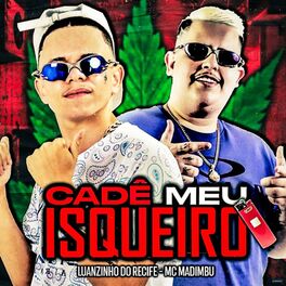 Album cover of Cadê Meu Isqueiro