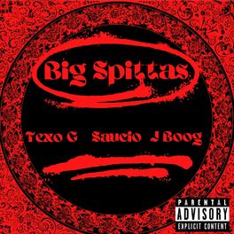 Album cover of Big Spittas (feat. J Boog & Saucio)