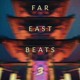 Album cover of Far East Beats 3