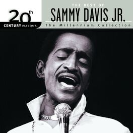 Album cover of 20th Century Masters: The Millennium Collection: Best Of Sammy Davis Jr.