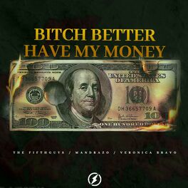 Album cover of Bitch Better Have My Money