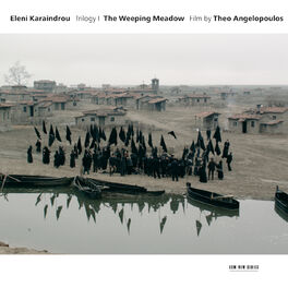 Album cover of Karaindrou: The Weeping Meadow - Film by Theo Angelopoulos