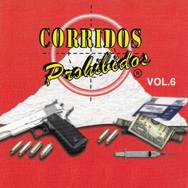Album cover of Corridos Prohibidos, Vol. 6