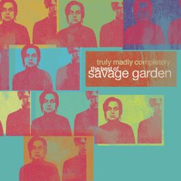 Album cover of Truly Madly Completely - The Best of Savage Garden