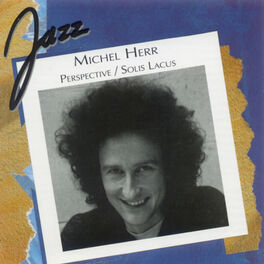 Michel Herr albums songs playlists Listen on Deezer