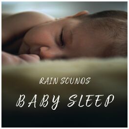 Album cover of Rain Sounds Baby Sleep