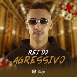 Album cover of Rei do Agressivo