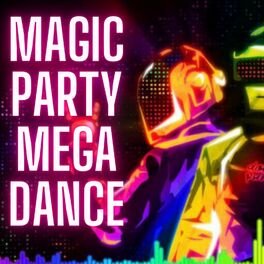 Album cover of Magic Party Mega Dance