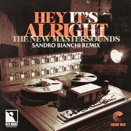 Album cover of Hey, It's Alright (Sandro Bianchi Remix)