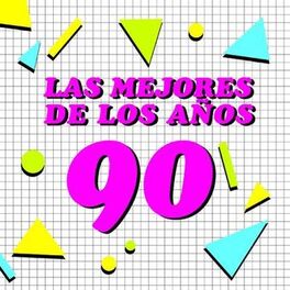 Album cover of Las Mejores De Los Años 90