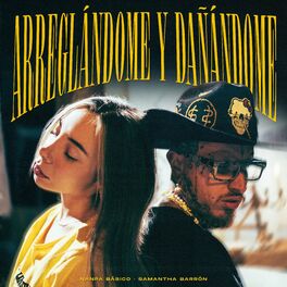 Album cover of Arreglándome y Dañándome