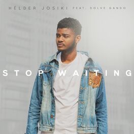 Album cover of Stop Waiting