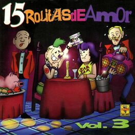 Album cover of 15 Rolitas de Amor, Vol. 3