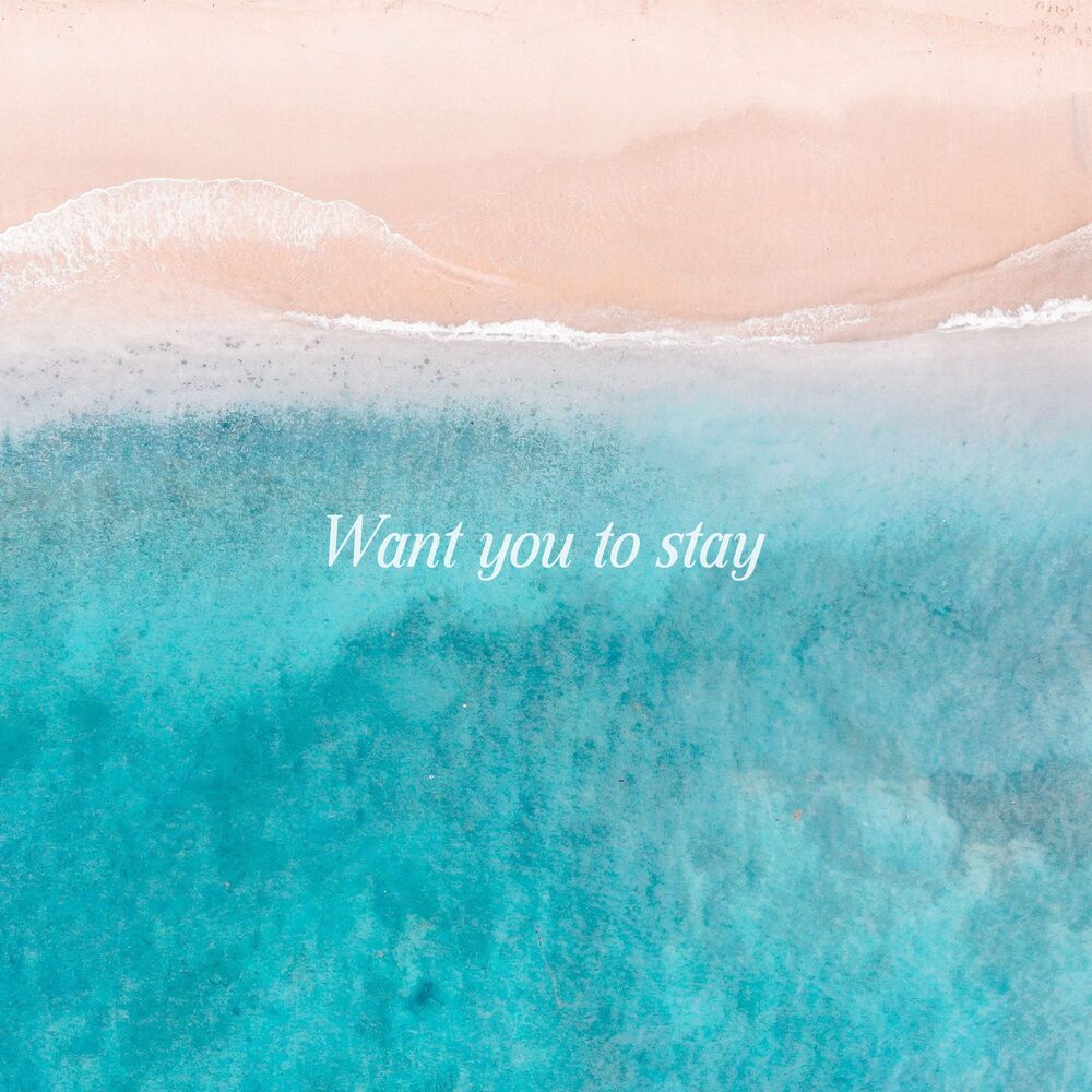 Ways – Want you to stay – Single