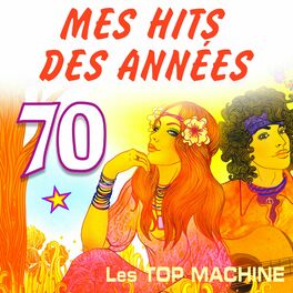 Album cover of Mes hits des années 70