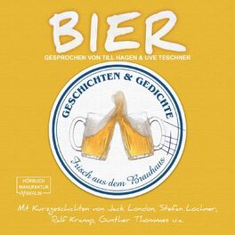 Album cover of Bier - Geschichten und Gedichte frisch aus dem Brauhaus (ungekürzt)