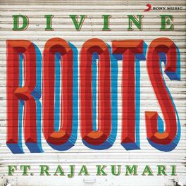 Album cover of Roots (feat. Raja Kumari)