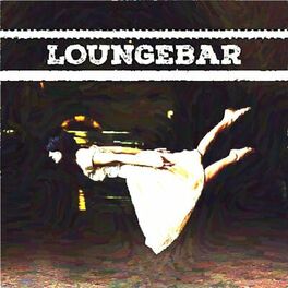 Album cover of Loungebar, Vol. 7