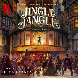 Album cover of Jingle Jangle: A Christmas Journey (Score from the Netflix Original Film)