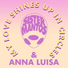 Album cover of My Love Shines up in Circles