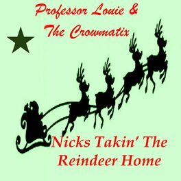 Album cover of Nicks Takin' the Reindeer Home (Single)