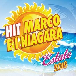 Album cover of Hit Marco e I Niagara estate 2016