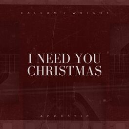 Album cover of I Need You Christmas (Acoustic)