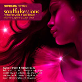 Album cover of Club Luxury presents Soulful Sessions
