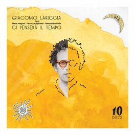 Album cover of Ci penserà il tempo (feat. Petra Magoni, Ferruccio Spinetti, Musica Nuda & Alessandro Gwis) [Dieci]