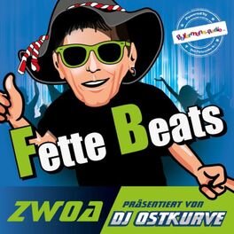Album cover of Fette Beats Zwoa (Präsentiert von DJ Ostkurve)