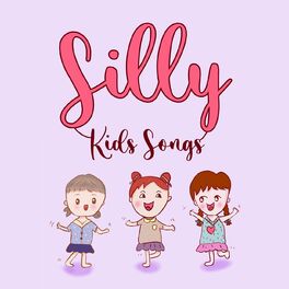 Album cover of Silly Kids Songs