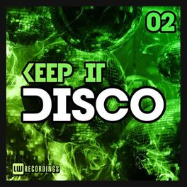 Album cover of Keep It Disco, Vol. 02