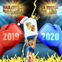Album cover of Bailoteca Navideña Vs La Fiesta Del Año 2019